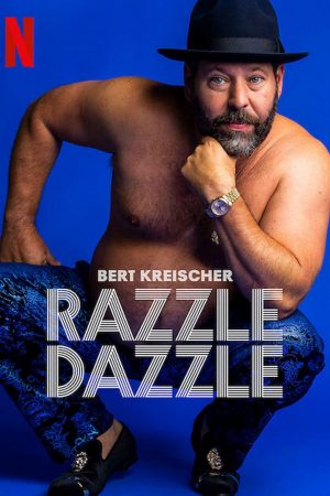 Bert Kreischer: Huyên Náo